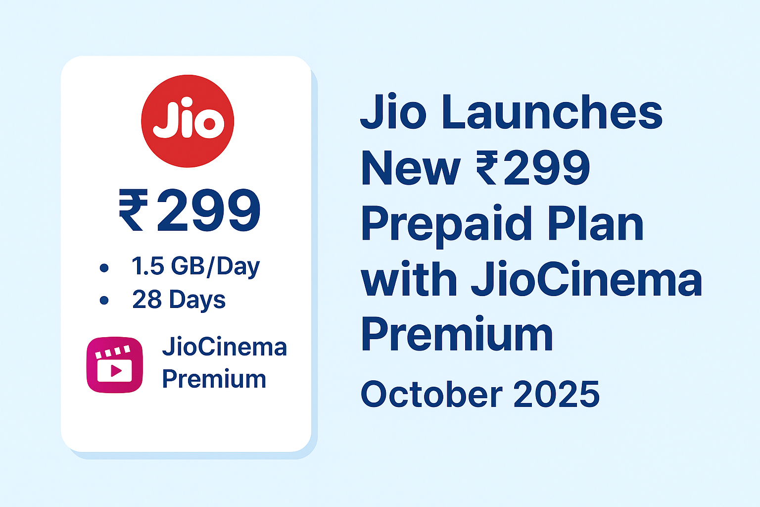Jio Launches New ₹299 Prepaid Plan with JioCinema Premium