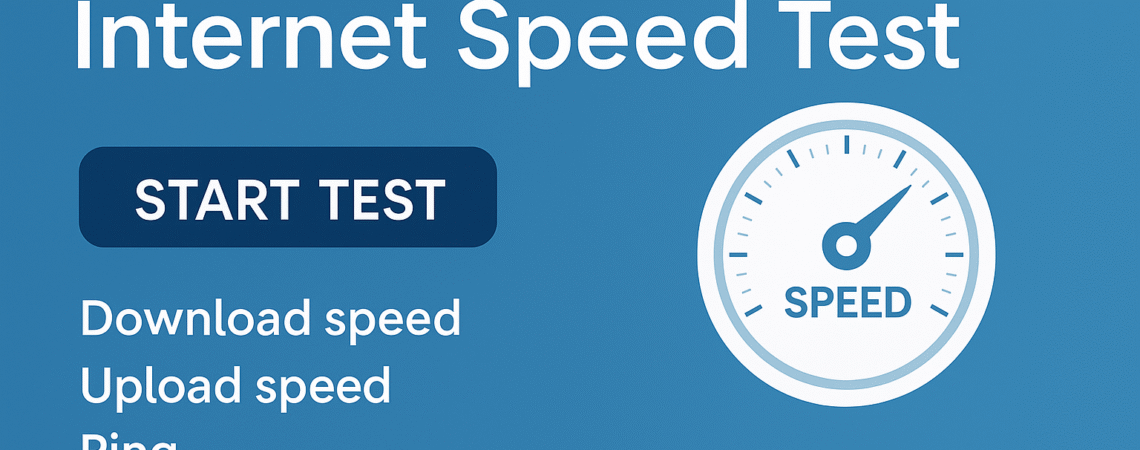 Internet Speed Test