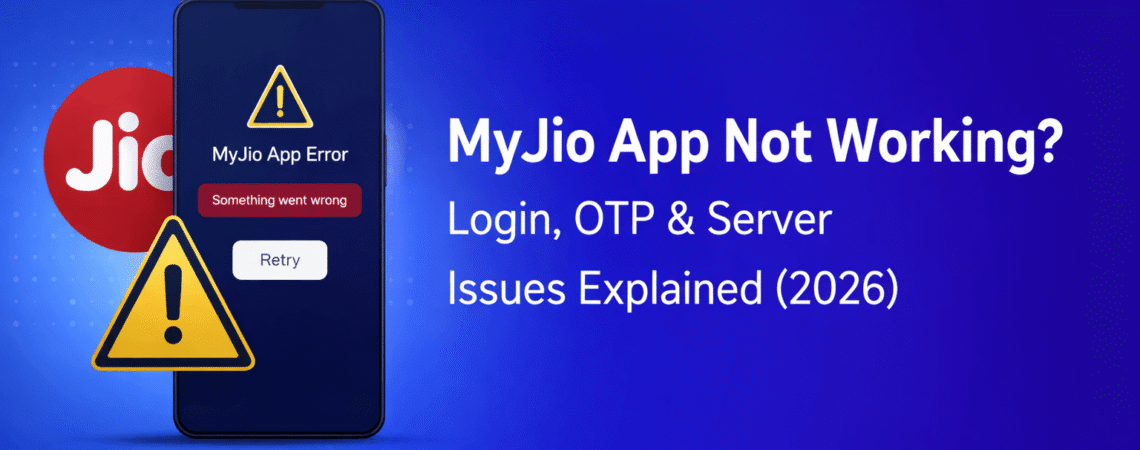 MyJio App Not Working