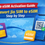 Jio eSIM activation guide showing how to convert Jio SIM to eSIM
